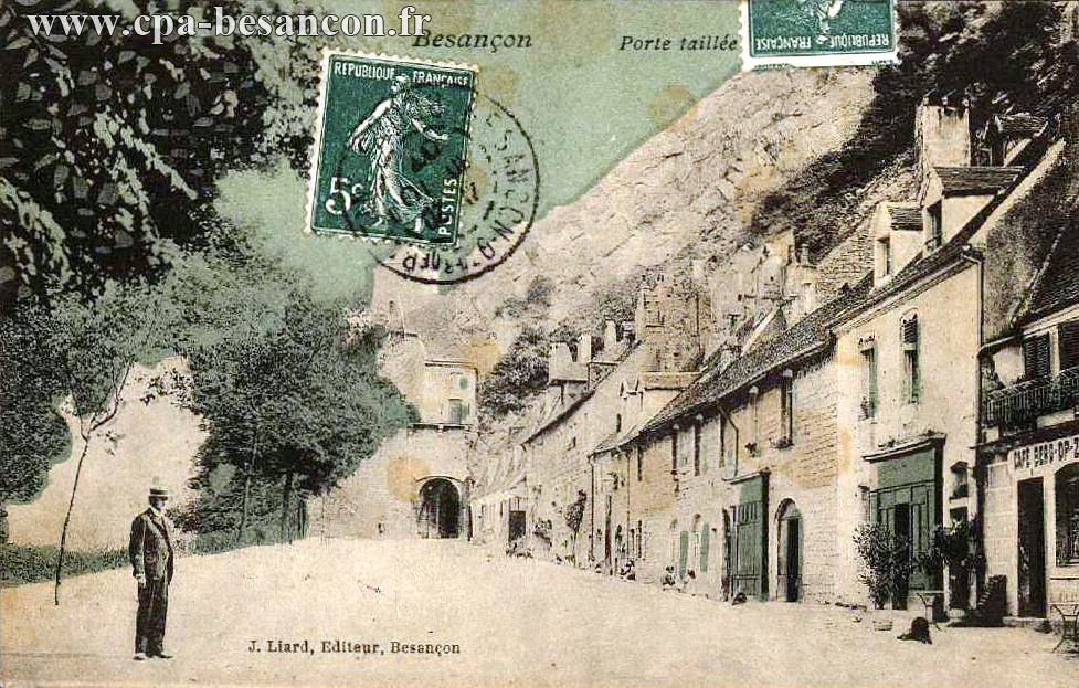 Besançon Porte taillée